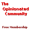 The Opinionated Community